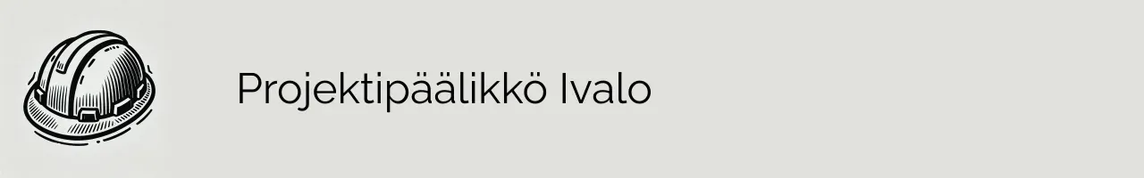 Projektipäälikkö Ivalo