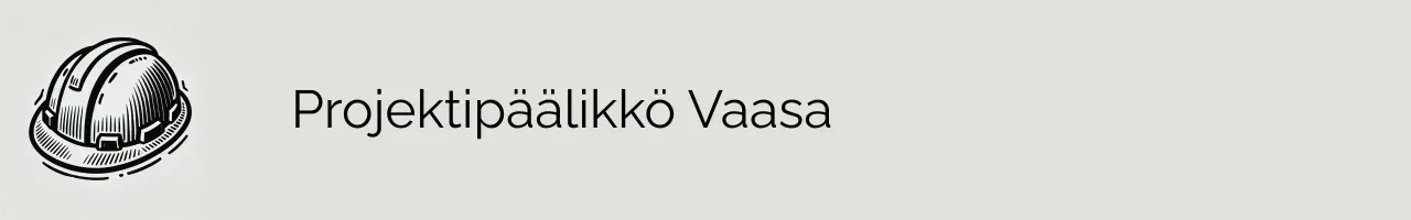 Projektipäälikkö Vaasa